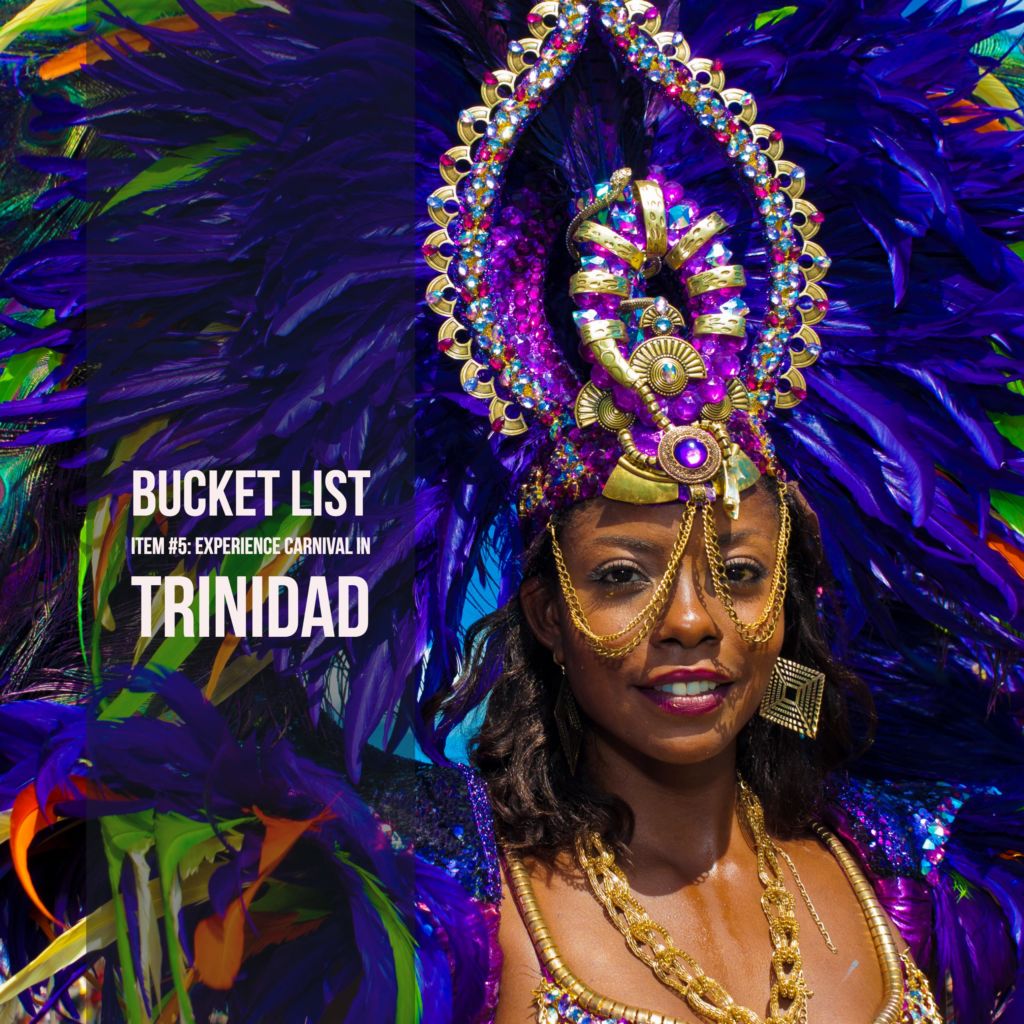 Bucket List Ideas: Carnival in Trinidad